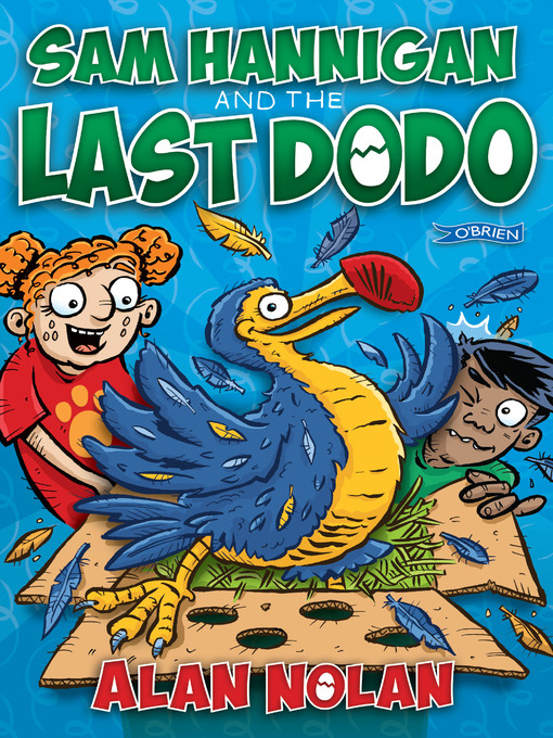 Cover image for Sam Hannigan and the Last Dodo